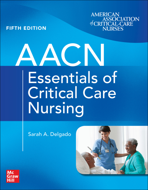 AACN Essentials of Critical Care Nursing